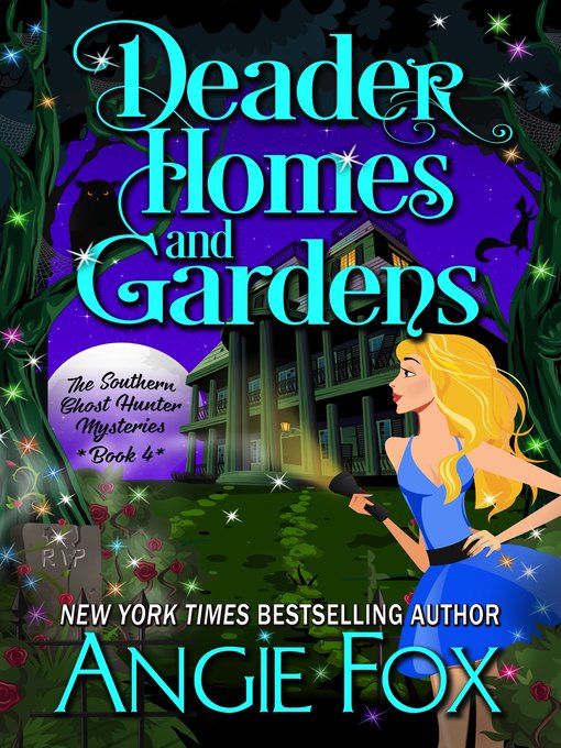 Title details for Deader Homes and Gardens by Angie Fox - Available
